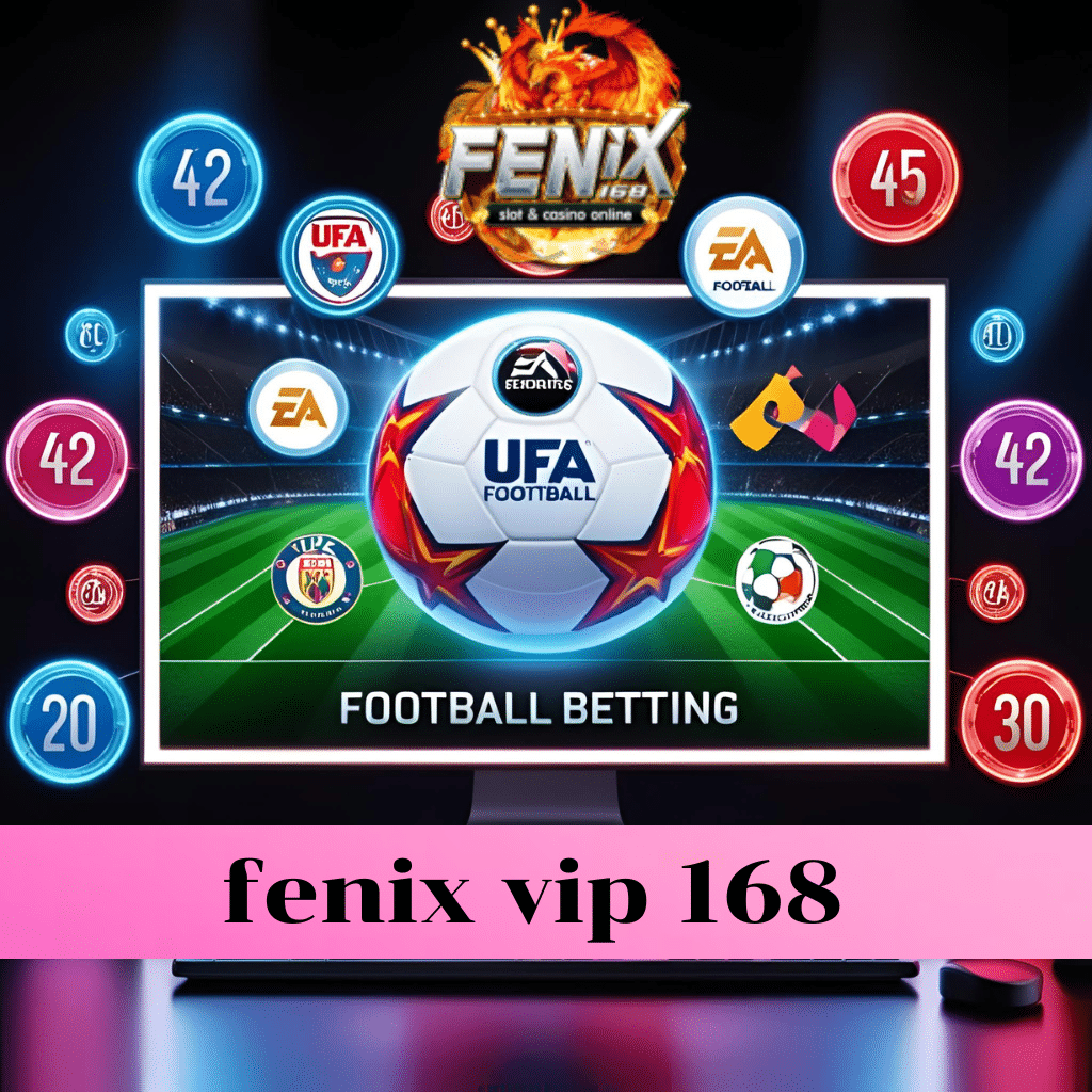 fenix vip 168