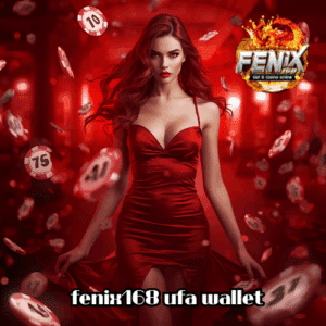 fenix168 ufa wallet
