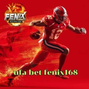 ufa bet fenix168